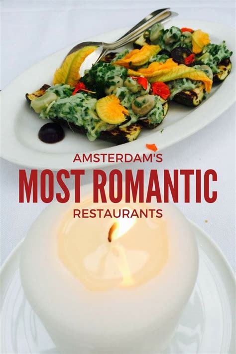 best romantic restaurants amsterdam|romantic dinners in amsterdam.